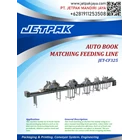 AUTO BOOK MATCHING FEEDING LINE (JET-CF325) - Mesin Feeder 1