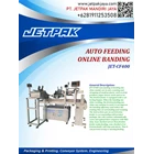 AUTO FEEDING ONLINE BANDING MACHINE (JET-CF400) - Mesin Pembungkus dan Banding 1