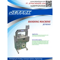 BANDING MACHINE (JET-B103) - Mesin Pembungkus dan Banding