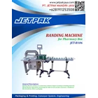 BANDING MACHINE (JET-B106) - Mesin Pembungkus dan Banding 1