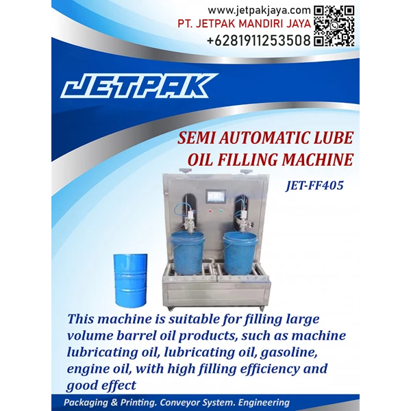 Semi Automatic Lube Oil Filling Machine - JET-FF405