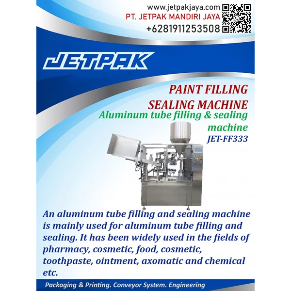 Paint Filling Sealing Machine - JET-FF333