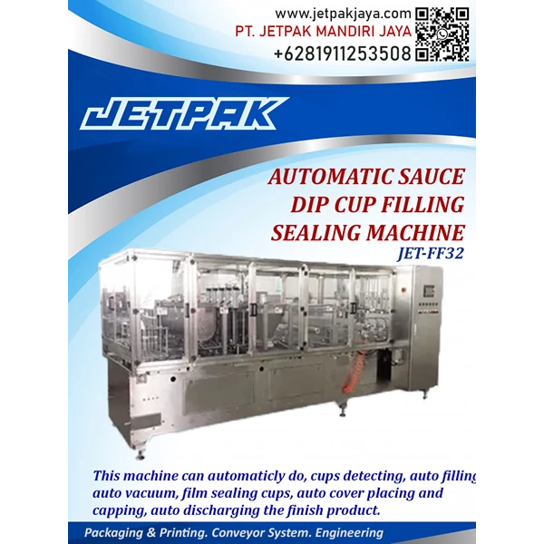 Mesin pengisian dan penyegel cangkir saus saus otomatis - JET-FF32