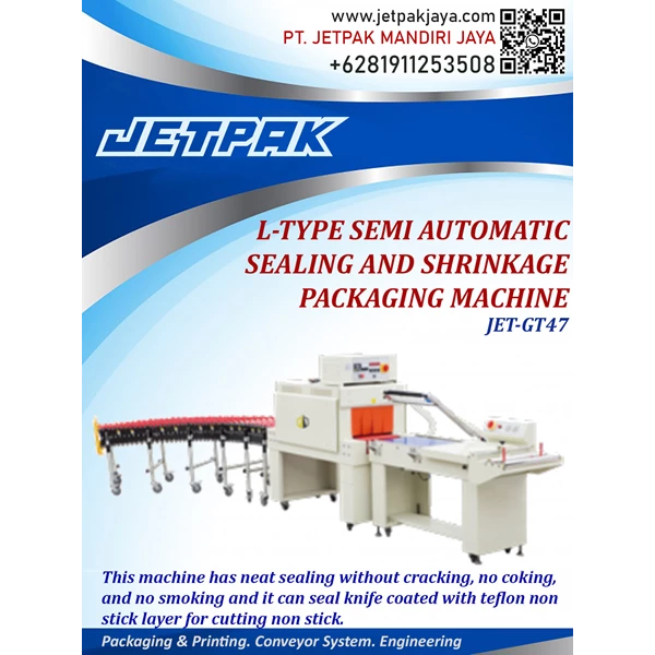 L-Type Semi Auto Sealing and Shrinkage Packaging Machine - JET-GT47