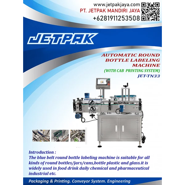 AUTOMATIC ROUND BOTTLE LABELING MACHINE(WITH CAB PRINTING SYSTEM) JET TN33