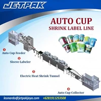 Auto Cup Shrink Label Line - Mesin Thermal Shrink