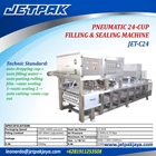 PNEUMATIC 24-CUP FILLING & SEALING MACHINE (JET-C24) - Mesin Pengisian dan Sealing 1