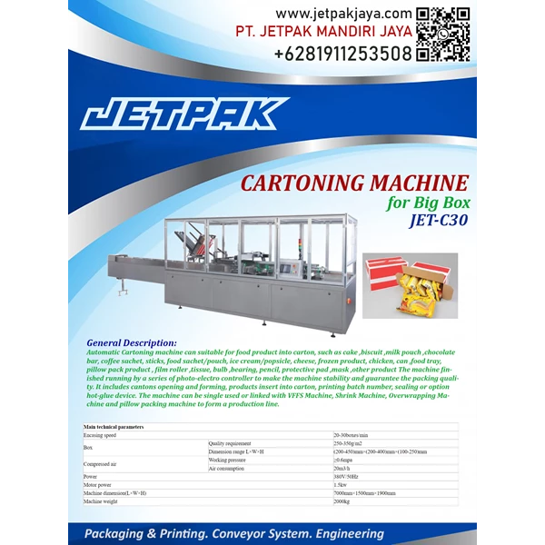 CARTONING MACHINE FOR BIG BOX (JET-C30) - Mesin Cartoning/Mesin Pengemas Otomatis