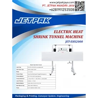 ELECTRIC HEAT SHRINKING TUNNEL MACHINE (JET-EHS2000) - Mesin Thermal Shrink