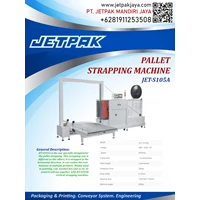 PALLET STRAPPING MACHINE (JET-S105A) - Mesin Strapping