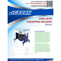 SEMI AUTO STRAPPING MACHINE (JET-SA1) - Mesin Strapping