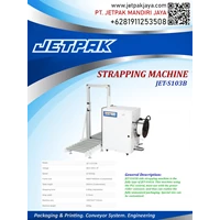 STRAPPING MACHINE (JET-S103B) - Mesin Strapping